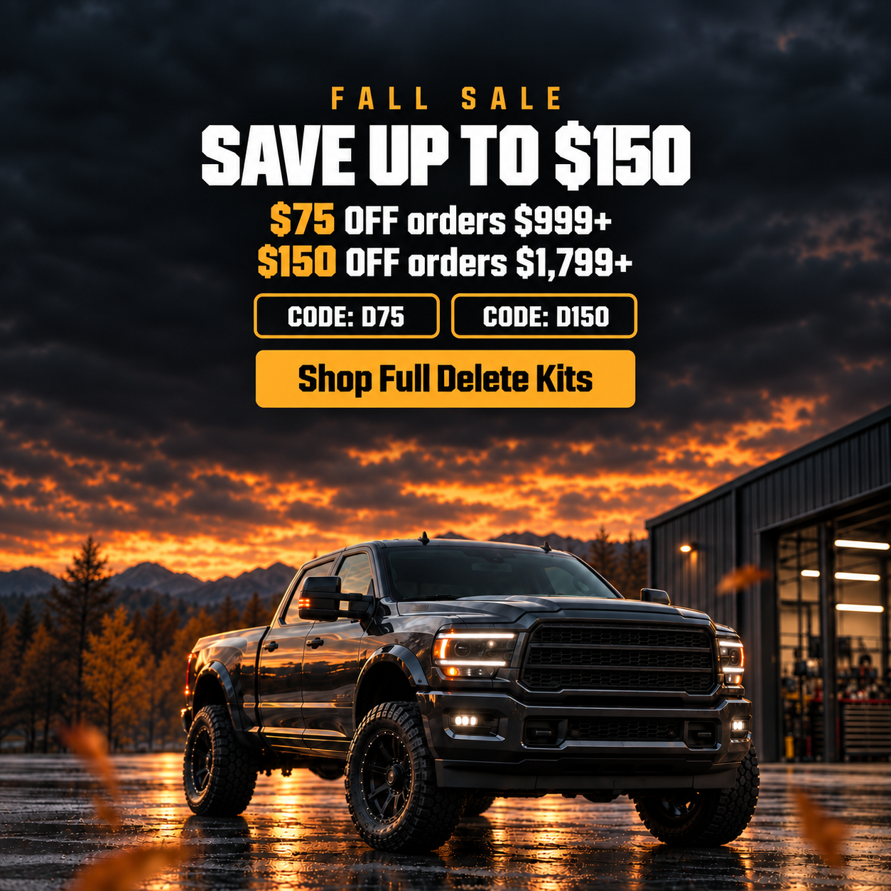 Fall Sale: save up to $150 on full DPF delete kits β $75 off $999+ with code D75, $150 off $1,799+ with code D150
