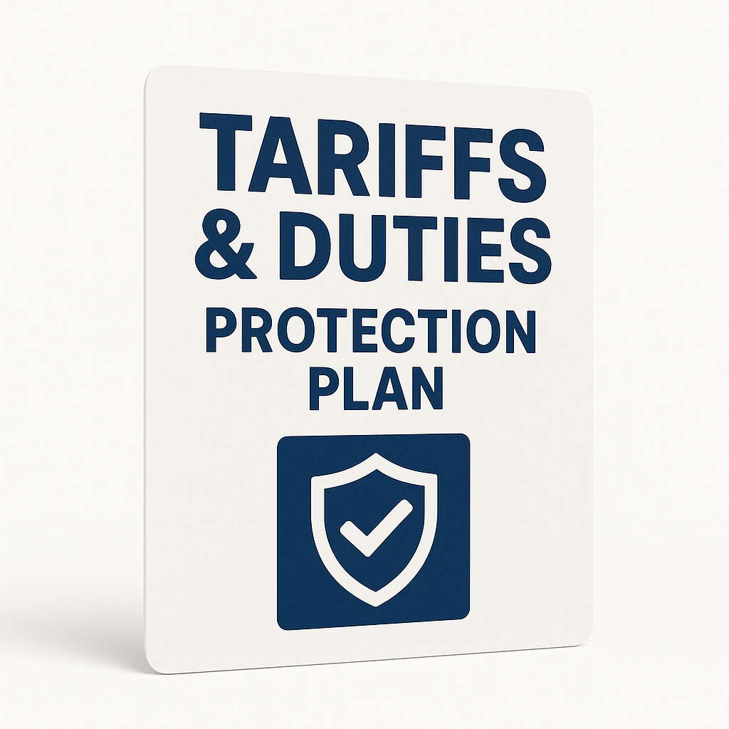 Tariffs & Duties Protection Plan